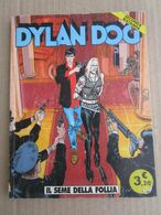 # DYLAN DOG SECONDA  RISTAMPA N 175 / IL SEME DELLA FOLLIA - BUONO CON BOLLINO - Dylan Dog