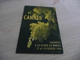 CPA 06 Alpes Maritimes Cannes Pub Journées à La Gloire Du Mimosa 12 /13 Février 1949 - Cannes