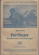 Dienstunterricht Flieger Luftwaffe Handbuch 1941 Avion Allemande Manuel Handbook - Duits