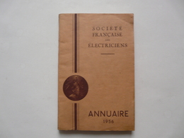 ANNUAIRE 1956 - SOCIETE FRANCAISE DES ELECTRICIENS - Directorios Telefónicos