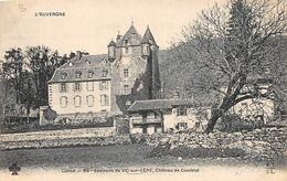 Vic Sur Cère      15       Château De Comblat        (voir Scan) - Andere & Zonder Classificatie