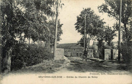 Bruyères Sur Oise * Entrée Du Chemin De Noisy * Vélo Pont - Sonstige & Ohne Zuordnung