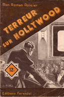 Terreur Sur Hollywood Par Jean Bert Mon Roman Policier N°181 - Illustration ; Sogny - Ferenczi