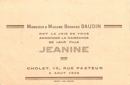 Cholet * Mr Et Mme BAUDIN , Naissance De Leur Fille Jeanine , 15 Rue Pasteur * Carte De Visite Ancienne - Cholet