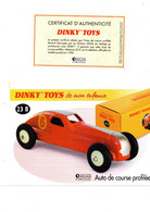 DINKY TOYS:   REF 23B: AUTO DE COURSE PROFILEE - FICHE TECHNIQUE & CERTIFICAT D'AUTHENTICITE - Catalogues & Prospectus