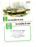 Calendrier Montargis Mutuelles Du Mans 1982 Jean Paul Campion - Petit Format : 1981-90