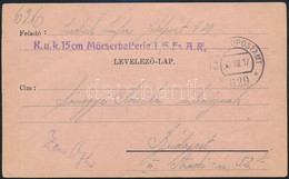 1917 Tábori Posta Levelezőlap / Field Postcard "K.u.k. 15. Cm. Mörserbatterie 1/6 Fs.A.R." + "FP 629 B" - Otros & Sin Clasificación