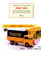 DINKY TOYS CAMIONS: REF 25JJ FORD BACHE CALBERSON - FICHE TECHNIQUE & CERTIFICAT D'AUTHENTICITE - Catalogues & Prospectus