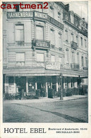 BRUXELLES HOTEL EBEL DEVANTURE BOULEVARD D'ANDERLECHT 92-93 BRUXELLES MIDI PLACE DE LA CONSTITUTION BELGIQUE - Cafés, Hotels, Restaurants