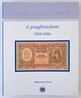 Adamovszky István: Magyarország Bankjegyei 2. - A Pengőrendszer 1926-1946. Színes Bankjegy Katalógus, Nagyalakú Négygyűr - Sin Clasificación