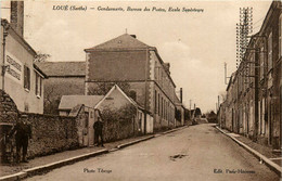 Loué * La Gendarmerie Nationale , Bureau De Postes Et école Supérieure * Gendarme - Loue