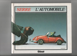 L' AUTOMOBILE Auteur SERRE Humoristique - Serre