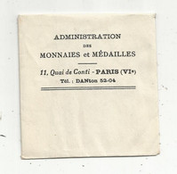 Pochette ,  Administration Des Monnaies Et Médailles , 11 Quai De Conti ,Paris ,VI E - Autres & Non Classés