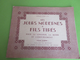 Catalogue/ Les Jours Modernes à Fils Tirés/Collection JS/Album N°1 / CB à La Croix/Vers 1920-1930                  MER74 - Spitzen Und Stoffe