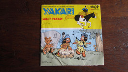 YAKARI DISQUE 45T SALUT YAKARI   DERIB/JOB - Yakari