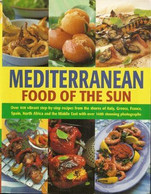 Mediterranean Food Of The Sun - Recipes - Book Of Culinary - Europea