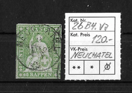 1854-1862 Helvetia (ungezähnt) → Kreisstempel Neuchatel  ►SBK-26B4.Va (26G) / Guter Schnitt◄ - Gebraucht