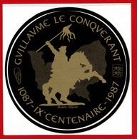 9eme CENTENAIRE DE GUILLAUME LE CONQUERANT - Stickers Auto-collant 14,5 X 14,5 Cm - Publicités