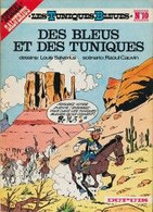 Des Bleus Et Des Tuniques - Tuniques Bleues, Les