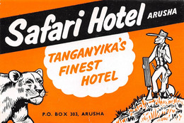 011146 "SAFARI HOTEL - ARUSHA - TANZANIA - TANGANYIKA'S FINEST HOTEL" ANIMATA, GOMMATA AL VERSO.. ETICHETTA - Etiquettes D'hotels