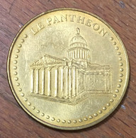 75005 PARIS LE PANTHEON 2011 MÉDAILLE SOUVENIR MONNAIE DE PARIS JETON TOURISTIQUE MEDALS COINS TOKENS - 2011