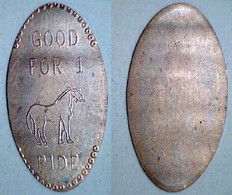 01493 GETTONE TOKEN JETON FICHA ELONGATED HORSE GOOD FOR 1 RIDE - Monete Allungate (penny Souvenirs)