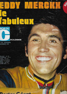 Miroir Du CYCLISME - Eddy MERCKX Le Fabuleux - N° 164 - Novembre Décembre 1972 - Autres & Non Classés