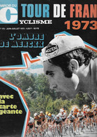 Miroir Du CYCLISME - N° 172 - Juin Juillet 1973 - Tour De France 1973 - Other & Unclassified