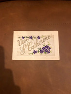 CPA Carte Postale Ancienne Brodée * Ste Catherine * Fleurs * SAINTE CATHERINE Fête Prénom Name - Embroidered