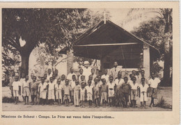 Missions De Scheut - Congo - Le Père Est Venu Faire L'inspection - Missions