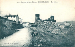 Environs  De  ST - ETIENNE   ( 42 )     -   ROCHETAILLEE   -  Superbe Vue Sur Les Ruines Et Le Village. - Rochetaillee