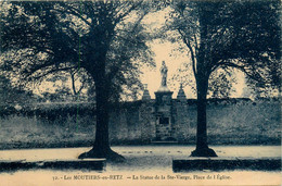Les Moutiers En Retz * La Statue De La Ste Vierge Place De L'église - Les Moutiers-en-Retz
