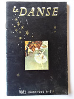 La Danse N°6 , Revue Mensuelle Internationale  Janvier 1955. - Musique