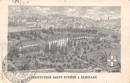 Aurillac        15         Institution Saint Eugène       (Voir Scan) - Aurillac