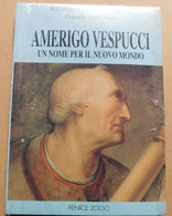 Amerigo Vespucci # Consuelo Varela Bueno  # Fenice 2000  # 19x13,8 @ Mai Aperto, Nuovissimo - A Identifier