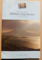 ALFABETO NAPOLETANO #  Renato De Falco #  Colonnesse, 1994 #  20,7x13,6 @ Pag. 123 - Zu Identifizieren