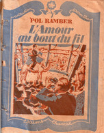 L'Amour Au Bout Du Fil Par Pol Ramber -  Collection Liseron Bleu N°5 - Románticas