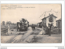 CPA 33 Cadillac Sur Garonne La Gare Et Le Train Tramway Ministeriel Ligne De Bordeaux Cadillac - Cadillac