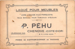 CHENOVE   - Carte De Visite De La Maison " P. PEHU " Laque Pour Meuble, Cire Liquide   - Voir L'état - Chenove