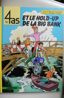 BD Les 4 As Et Le Hold-up De La Big Bank - Tome 22 - Casterman - Très Bon état - 4 As, Les