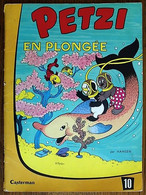 BD PETZI - 10 - Petzi En Plongée - Rééd. Casterman 1967 - Petzi