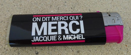 Briquet Lighter Noir On Dit Merci Qui ? MERCI Jacquie & Michel - Autres & Non Classés