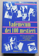 VADEMECUM DEI 100 MESTIERI   #  Le Guide Di Cosmopolitan #  SYDS 1988  #  19x13 #  Pag. 288 - Zu Identifizieren