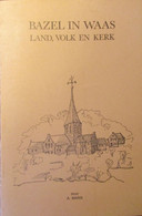 Bazel In Waasland  - Volk En Kerk - Door A. Maris - 1976 - Geschichte