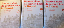 Stad Brussel - Binnenstad : Reeks Van Drie Delen ' Bouwen Door De Eeuwen Heen ' - 1989-1994 - Geschichte