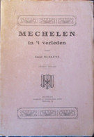 Mechelen In 't Verleden - Door Emiel Buskens - Geschiedenis