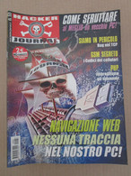 # HACKER JOURNAL N 53 MOLTI ALTRI NUMERI DISPONIBILI - Fashion