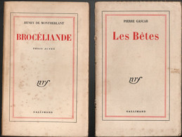 Lot 2 Livres éditions Gallimard De Pierre Gascar - Les Bêtes De 1953 Et Henry De Montherlant -Brocéliande  De 1956 - Lots De Plusieurs Livres