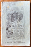 RELIGIONE - VIE DE SAINT J.B. DE LA SALLE  - C.PAILLART EDITORE  -  Opuscolo Di 32 Pagg. Con Illustrazioni - Da Identificare