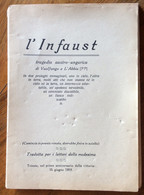 TEATRO - L'INFAUST - TRAGEDIA AUSTRO-UNGARICA.... L.CAPPELLI EDITORE TRIESTE Nel I Anniversario Della Vittoria 15/6/19 - A Identifier